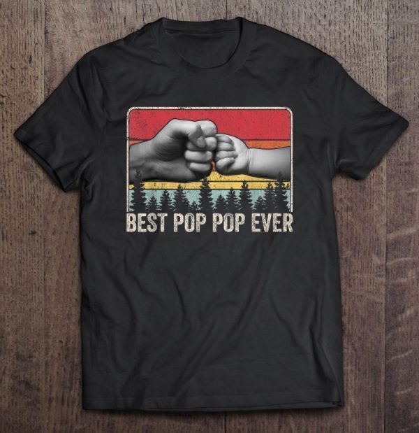 Best pop pop ever vintage version shirt
