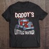 Daddy’s little trucker shirt
