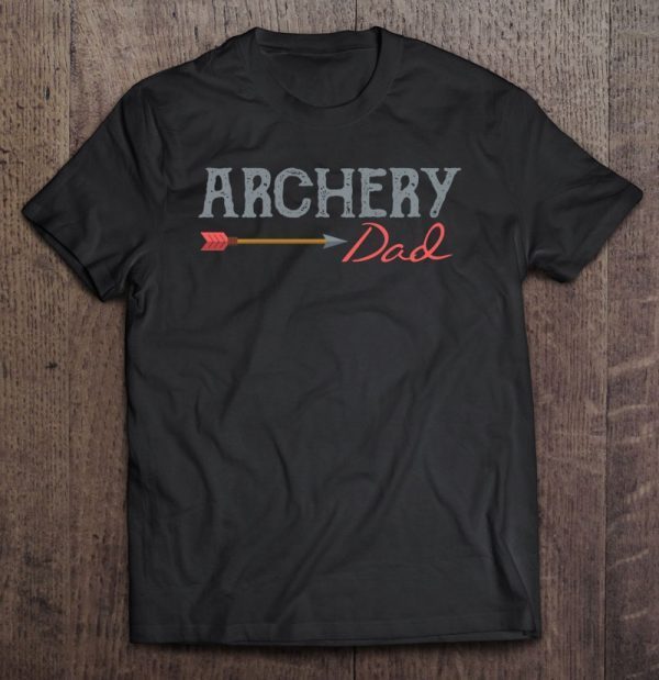 Archery dad bow arrow shirt