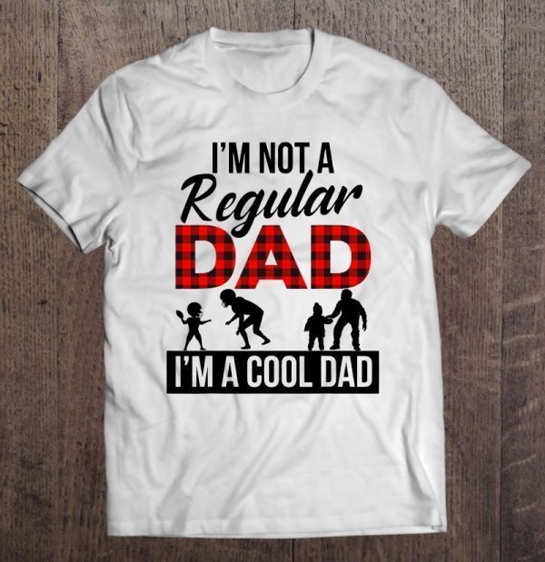 I’m not a regular dad i’m a cool dad red and black checkerboard version shirt