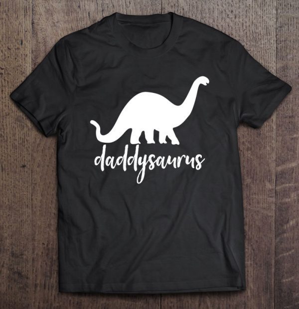 Daddysaurus dinosaur shirt