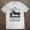 I’m a biker poppa just like a normal poppa only much cooler black version shirt