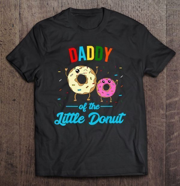 Mens daddy of the little donut funny birthday party dad shirt