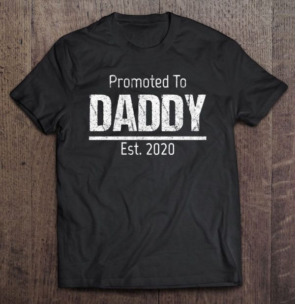 Promoted to daddy est 2020 shirt