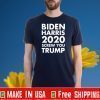 Biden Harris 2020 Screw You Donald Trump T-Shirt