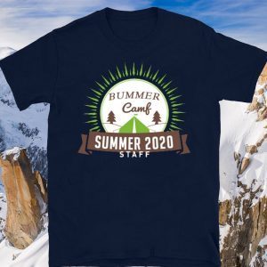 Bummer Camp Summer 2020 Staff Shirts
