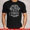 I Don’t Ride My Own Bike But I Do Ride My Own Biker Shirts