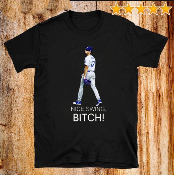 Joe Kelly Dodgers Nice Swing Bitch 2020 T-Shirt