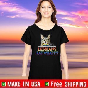 LGBT Lesbians Eat What Cat 2020 T-Shirt