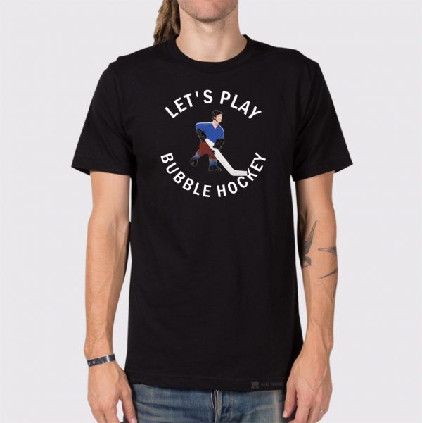 Let's Play Bubble Hockey Official T-Shirt