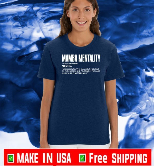 Mamba Mentality Official T-Shirt