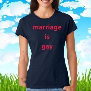 Marriage Is Gay Official T-Shirt