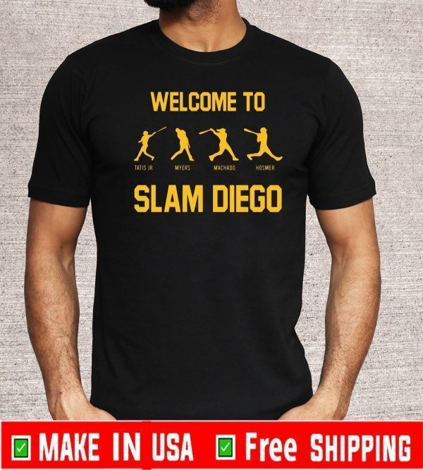 Myers Machado Hosmer Well Come To Slam Diego Shirt T-Shirt