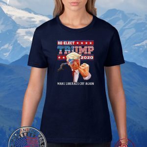 Re-Elect Trump 2020 make liberals cry again Flag US T-Shirt