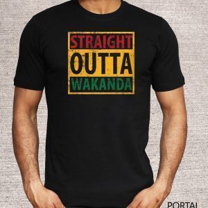 Straight Outta Wakanda Novelty Black Panther 2020 T-Shirt