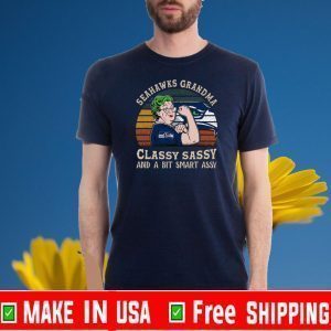Seahawks Grandma Classy Sassy And A Bit Smart Assy Shirts