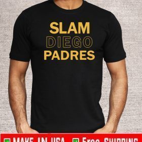 Slam Diego Padres Shirt T-Shirt