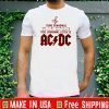 Some grandmas play bingo real grandmas listen to AC DC Tee Shirts