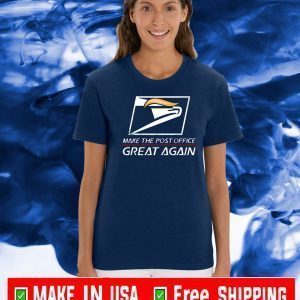 Trump Make The Post Office Great Again Official T-Shirt