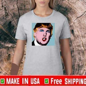 Trump With Makeup On His Official T-Shirt