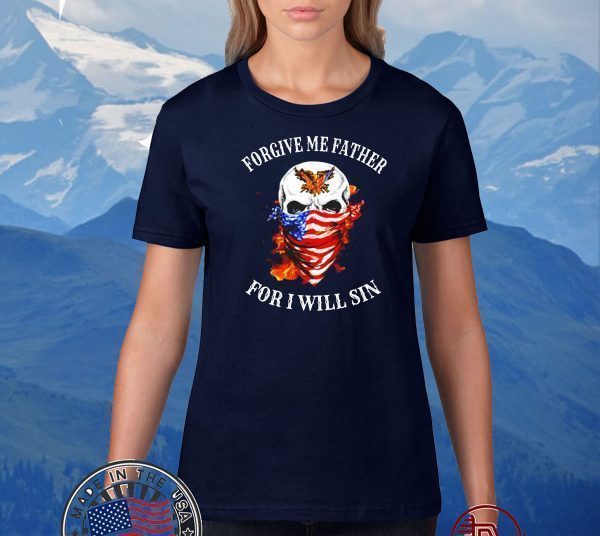 US Marine forgive me father for I will sin Official T-Shirt