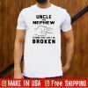 Uncle And Nephew A Bond That Can’t Be Broken Shirt - Limited Edition