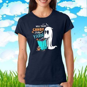 Will Trade Candy For Yarn Shirt T-Shirt