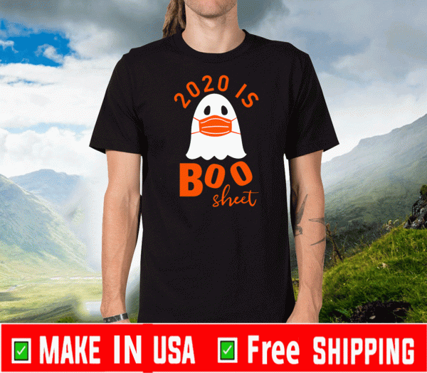2020 Is Boo Sheet Halloween T-Shirt