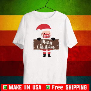 2020 Santa Claus With Mask Funny Merry Christmas Tee Shirts