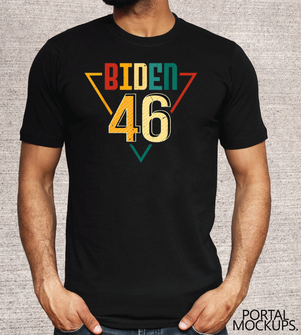 46th President Shirt Joe Biden