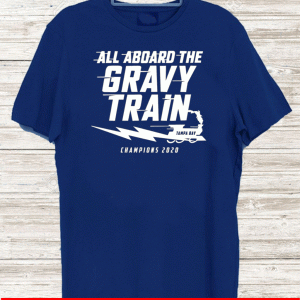 All Aboard The Gravy Train Tampa Bay Champions 2020 T-Shirts