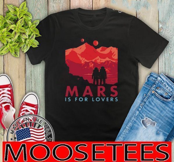 Astronauts Mars Is For Lovers Official T-Shirt