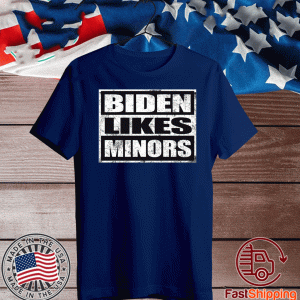 Biden Likes Minors T-Shirts