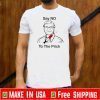 Bill Gate Say No To The Prick Tee Shirts