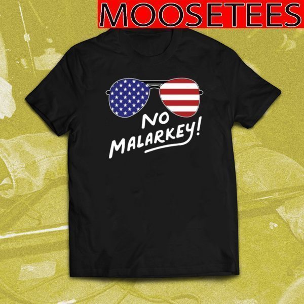 No Malarkey Flag US Tee Shirts