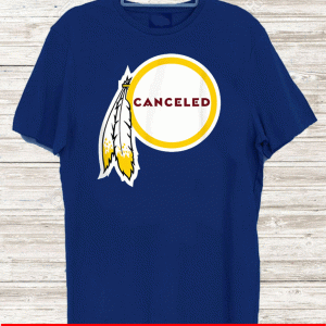 Canceled Washington Football T-Shirt