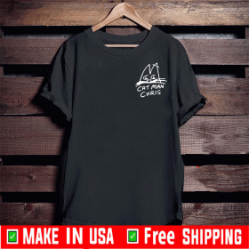 Cat Man Chris Shirt T-Shirt