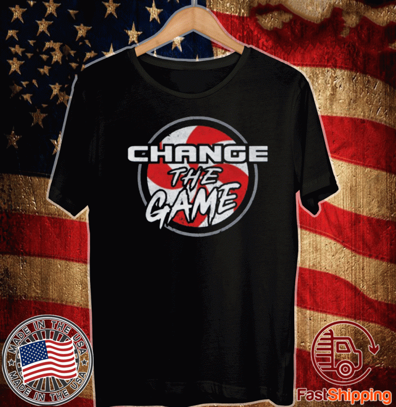 Change The Game 2020 T-Shirt