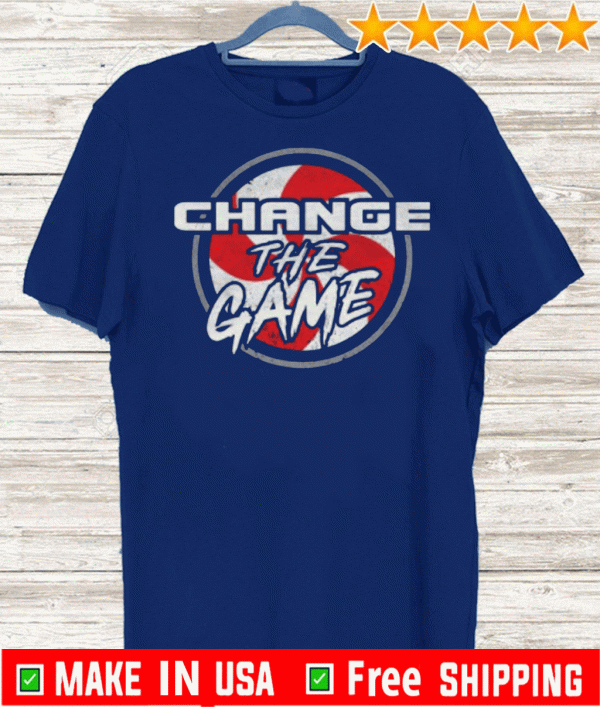 Change The Game 2020 T-Shirt