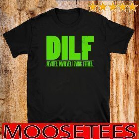 DILF Dedicated Involved Loving Father Lustiges Papa Geschenk Langarmshirt Shirts