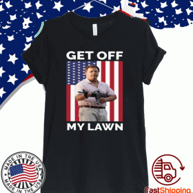 GET OFF MY LAWN TEE SHIRTS