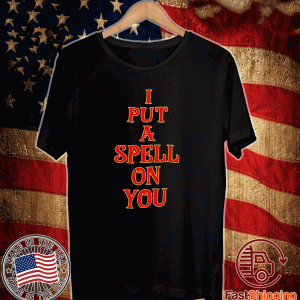 I put a spell on you 2020 T-Shirt