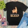 If You Love Me Let Me Sleep 2020 T-Shirt