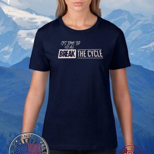 It’s Time To Heal Break The Cycle Shirts