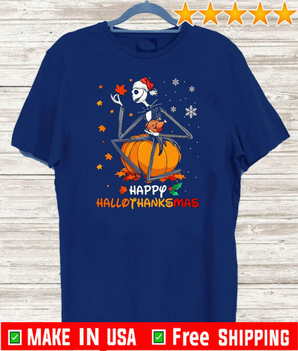 Jack Skellington With Santa Hat Happy Hallothanksmas Tee Shirts
