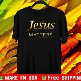 Jesus' Life Matters. Jesus Christ Savior Vintage 2020 T-Shirt