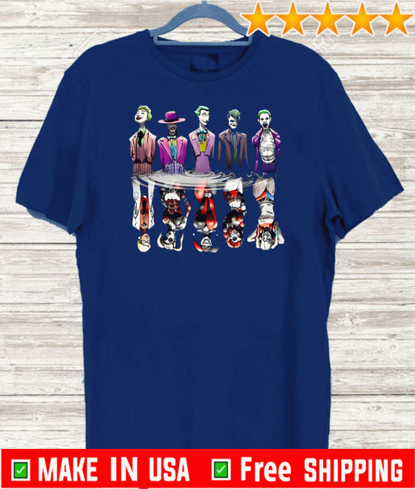 Joker Style Water Reflective Become Harley Quinn Gift T-ShirtJoker Style Water Reflective Become Harley Quinn Gift T-Shirt