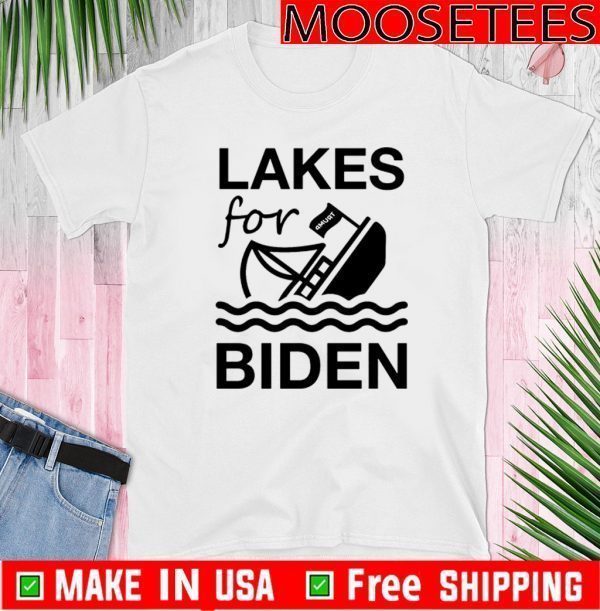 Lakes For Biden Trump 2020 T-Shirt