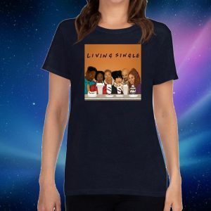 Living single 2020 T-Shirt