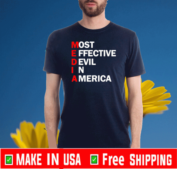 Media Most effective devil in America 2020 T-Shirt